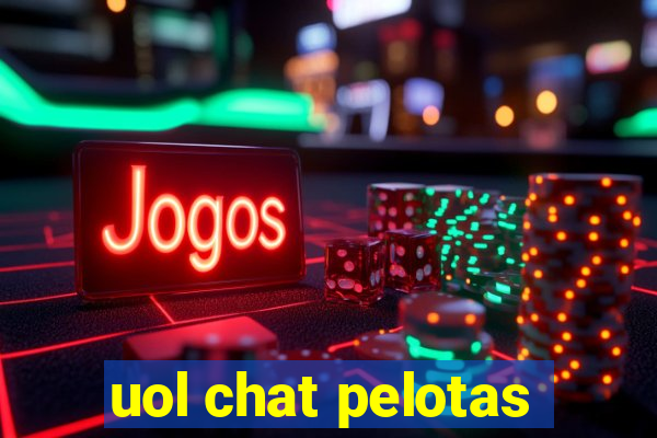 uol chat pelotas